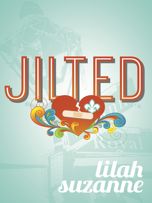 Title details for Jilted by Lilah Suzanne - Available